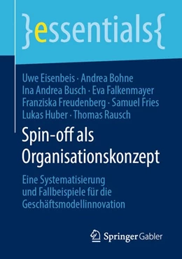 Abbildung von Eisenbeis / Bohne | Spin-off als Organisationskonzept | 1. Auflage | 2019 | beck-shop.de