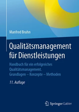 Abbildung von Bruhn | Qualitätsmanagement für Dienstleistungen | 11. Auflage | 2019 | beck-shop.de