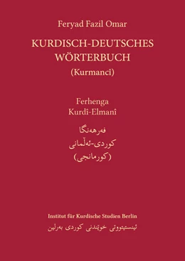 Abbildung von Omar | Kurdisch-Deutsches Wörterbuch (Nordkurdisch/Kurmancî) | 3. Auflage | 2019 | beck-shop.de
