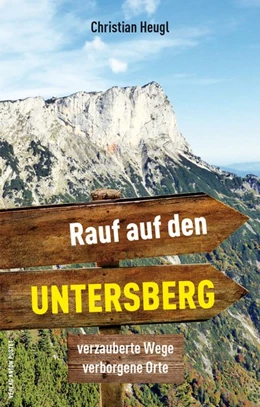 Abbildung von Heugl | Rauf auf den Untersberg! | 1. Auflage | 2020 | beck-shop.de