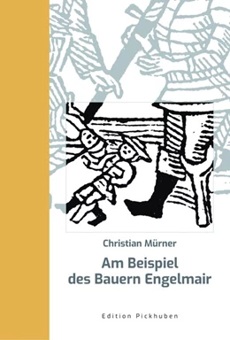 Abbildung von Mürner | Am Beispiel des Bauern Engelmair | 1. Auflage | 2019 | beck-shop.de