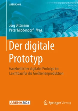 Abbildung von Dittmann / Middendorf | Der digitale Prototyp | 1. Auflage | 2019 | beck-shop.de