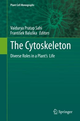 Abbildung von Sahi / Baluska | The Cytoskeleton | 1. Auflage | 2019 | beck-shop.de