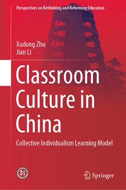 Abbildung von Zhu / Li | Classroom Culture in China | 1. Auflage | 2019 | beck-shop.de
