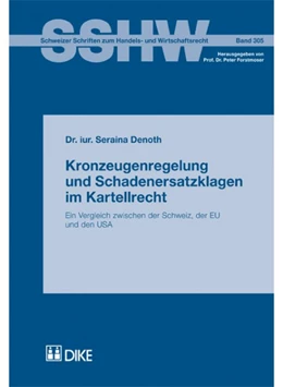 Abbildung von Denoth | Kronzeugenregelung und Schadenersatzklagen im Kartellrecht | 1. Auflage | 2012 | Band 305 | beck-shop.de