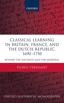 Abbildung von Verhaart | Classical Learning in Britain, France, and the Dutch Republic, 1690-1750 | 1. Auflage | 2020 | beck-shop.de