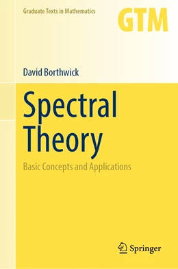 Abbildung von Borthwick | Spectral Theory | 1. Auflage | 2020 | 284 | beck-shop.de