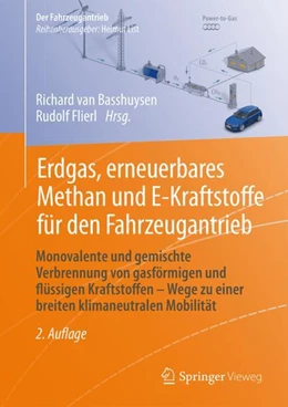 Abbildung von van Basshuysen / Flierl | Erdgas, erneuerbares Methan und E-Kraftstoffe für den Fahrzeugantrieb | 2. Auflage | 2023 | beck-shop.de