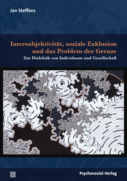Abbildung von Steffens | Intersubjektivität, soziale Exklusion und das Problem der Grenze | 1. Auflage | 2020 | beck-shop.de