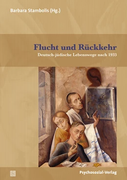 Abbildung von Stambolis | Flucht und Rückkehr | 1. Auflage | 2020 | beck-shop.de