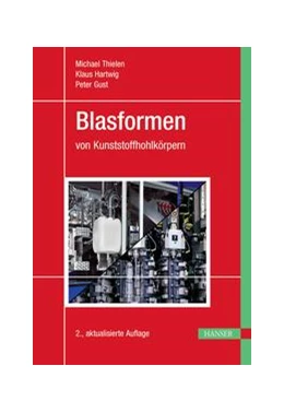 Abbildung von Thielen / Gust | Blasformen | 2. Auflage | 2019 | beck-shop.de