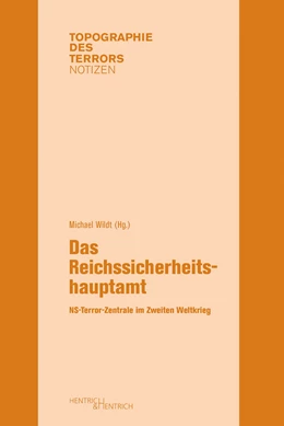 Abbildung von Wildt | Das Reichssicherheitshauptamt | 1. Auflage | 2019 | beck-shop.de