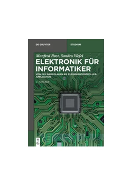 Abbildung von Rost / Wefel | Elektronik für Informatiker | 2. Auflage | 2021 | beck-shop.de