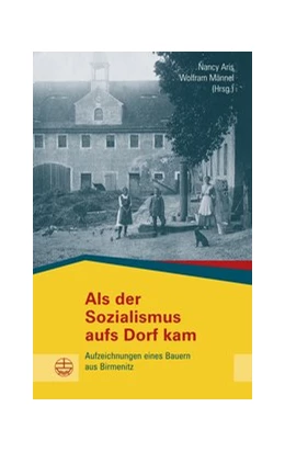 Abbildung von Aris / Männel | Als der Sozialismus aufs Dorf kam | 1. Auflage | 2020 | beck-shop.de