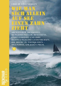 Abbildung von Drolshagen | Wie man sich allein auf See einen Zahn zieht | 1. Auflage | 2020 | beck-shop.de