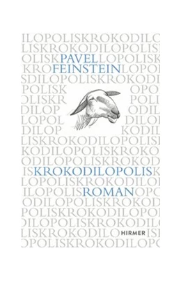 Abbildung von Feinstein | Krokodilopolis | 1. Auflage | 2020 | beck-shop.de