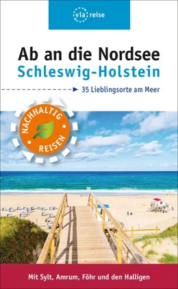 Abbildung von Schuppius | Ab an die Nordsee - Schleswig-Holstein | 1. Auflage | 2020 | beck-shop.de
