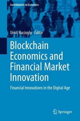 Abbildung von Hacioglu | Blockchain Economics and Financial Market Innovation | 1. Auflage | 2019 | beck-shop.de