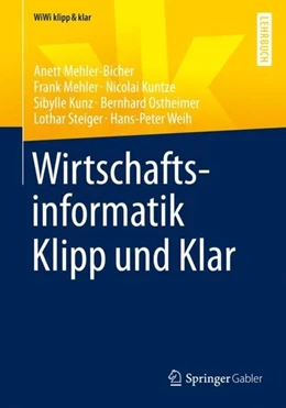 Abbildung von Mehler-Bicher / Mehler | Wirtschaftsinformatik Klipp und Klar | 1. Auflage | 2019 | beck-shop.de