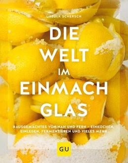Abbildung von Schersch | Die Welt im Einmachglas | 1. Auflage | 2020 | beck-shop.de