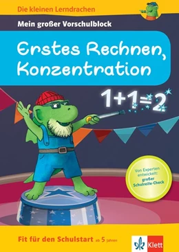 Abbildung von Die kleinen Lerndrachen: Fit für den Schulstart: Mein großer Vorschulblock Erstes Rechnen, Konzentration | 1. Auflage | 2020 | beck-shop.de