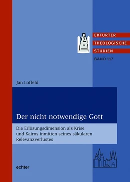 Abbildung von Loffeld | Der nicht notwendige Gott | 1. Auflage | 2020 | beck-shop.de