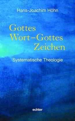 Abbildung von Höhn | Gottes Wort - Gottes Zeichen | 1. Auflage | 2020 | beck-shop.de
