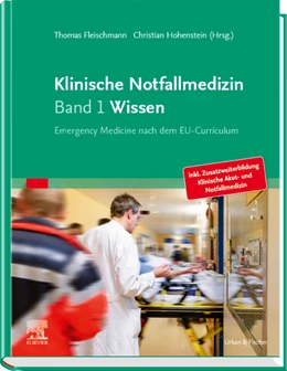 Abbildung von Fleischmann / Hohenstein (Hrsg.) | Klinische Notfallmedizin Band 1 Wissen | 1. Auflage | 2020 | beck-shop.de