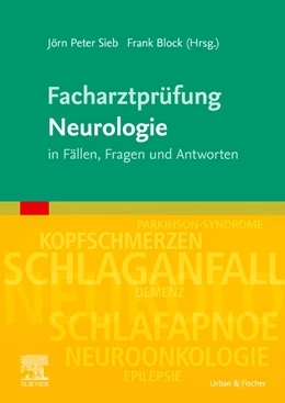 Abbildung von Sieb / Block (Hrsg.) | Facharztprüfung Neurologie | 1. Auflage | 2022 | beck-shop.de