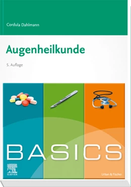 Abbildung von Dahlmann | BASICS Augenheilkunde | 5. Auflage | 2020 | beck-shop.de