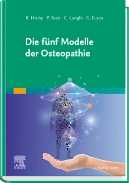 Abbildung von Hruby / Tozzi | Die fünf Modelle der Osteopathie | 1. Auflage | 2020 | beck-shop.de