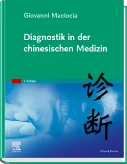 Abbildung von Maciocia | Diagnostik in der chinesischen Medizin | 2. Auflage | 2020 | beck-shop.de