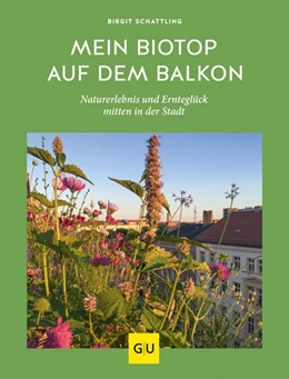 Abbildung von Schattling | Mein Biotop auf dem Balkon | 1. Auflage | 2020 | beck-shop.de