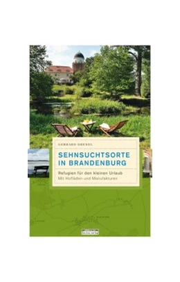 Abbildung von Drexel | Sehnsuchtsorte in Brandenburg | 1. Auflage | 2020 | beck-shop.de