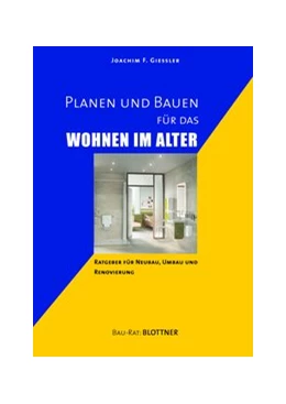 Abbildung von Giessler | Planen und Bauen für das Wohnen im Alter | 3. Auflage | 2020 | beck-shop.de