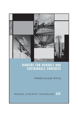 Abbildung von Aitcin | Binders for Durable and Sustainable Concrete | 1. Auflage | 2019 | beck-shop.de