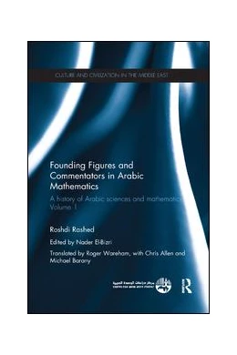 Abbildung von Rashed / El-Bizri | Founding Figures and Commentators in Arabic Mathematics | 1. Auflage | 2019 | beck-shop.de