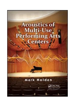 Abbildung von Holden | Acoustics of Multi-Use Performing Arts Centers | 1. Auflage | 2019 | beck-shop.de