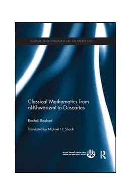 Abbildung von Rashed | Classical Mathematics from Al-Khwarizmi to Descartes | 1. Auflage | 2019 | beck-shop.de