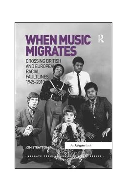 Abbildung von Stratton | When Music Migrates | 1. Auflage | 2019 | beck-shop.de