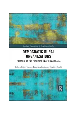 Abbildung von Friis-Hansen / Andharia | Democratic Rural Organizations | 1. Auflage | 2019 | beck-shop.de