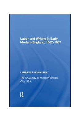 Abbildung von Ellinghausen | Labor and Writing in Early Modern England, 1567?1667 | 1. Auflage | 2019 | beck-shop.de