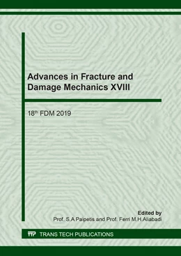 Abbildung von Paipetis / M.H.Aliabadi | Advances in Fracture and Damage Mechanics XVIII | 1. Auflage | 2020 | beck-shop.de