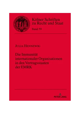 Abbildung von Hennewig | Die Immunität internationaler Organisationen in den Vertragsstaaten der EMRK | 1. Auflage | 2019 | 59 | beck-shop.de