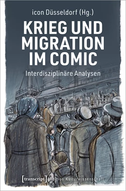 Abbildung von Krieg und Migration im Comic | 1. Auflage | 2020 | 223 | beck-shop.de