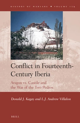 Abbildung von Kagay / Villalon | Conflict in Fourteenth-Century Iberia | 1. Auflage | 2021 | 129 | beck-shop.de