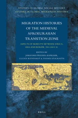 Abbildung von Migration Histories of the Medieval Afroeurasian Transition Zone | 1. Auflage | 2020 | beck-shop.de