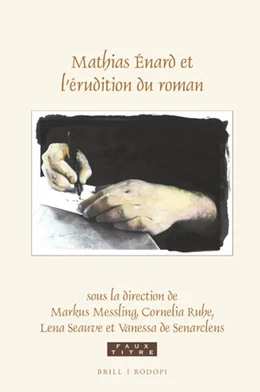 Abbildung von Mathias Énard et l’érudition du roman | 1. Auflage | 2020 | 439 | beck-shop.de