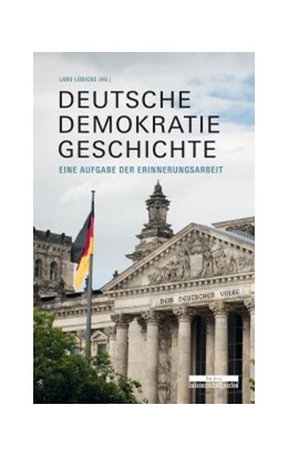Abbildung von Lüdicke | Deutsche Demokratiegeschichte | 1. Auflage | 2020 | beck-shop.de