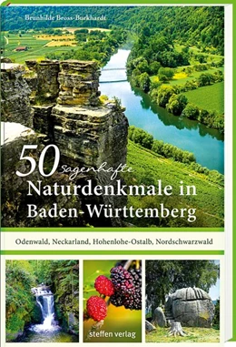 Abbildung von Bross-Burkhardt | 50 sagenhafte Naturdenkmale in Baden-Württemberg: Odenwald, Neckarland, Hohenlohe, Ostalb, Nordschwarzwald | 1. Auflage | 2020 | beck-shop.de